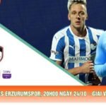 Gaziantep FK Vs Erzurumspor, 20h00 Ngày 24/10 – Giải VĐQG Thổ Nhĩ Kỳ