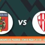 Nhận Định Catanzaro Vs Padova, 23h15 Ngày 31/10 - Giải Serie B 2026