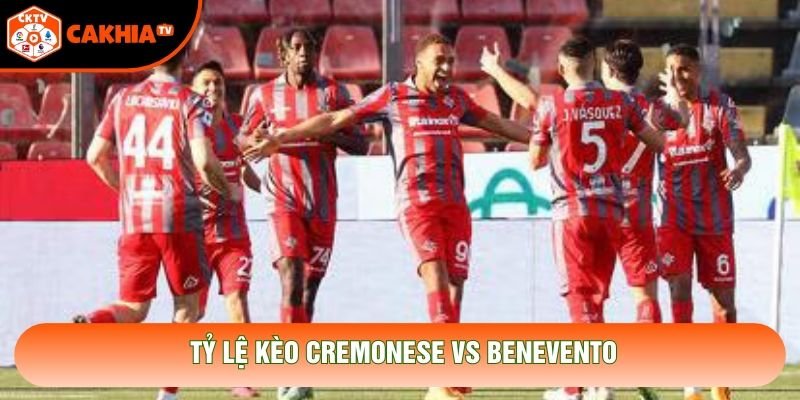 Tỷ lệ kèo Cremonese vs Benevento